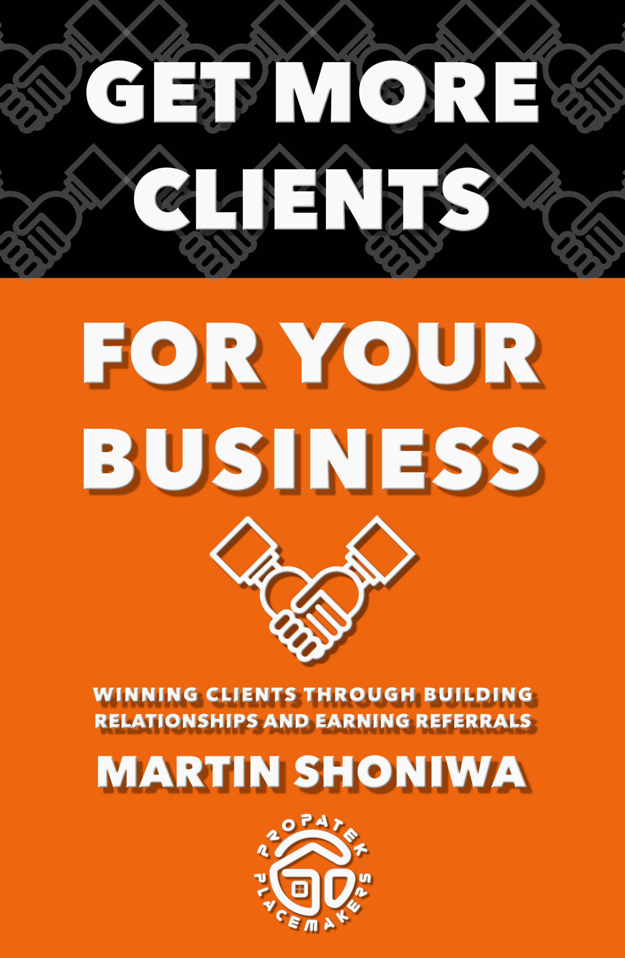 Get More Clients for Your Business